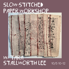 Load image into Gallery viewer, Slow Stitching on Paper Workshop with Tara Lee