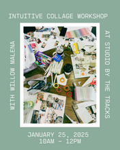 Load image into Gallery viewer, Intuitive Collage Workshop with Willow Malena