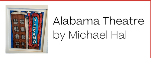 Alabama Theatre by Michael Hall