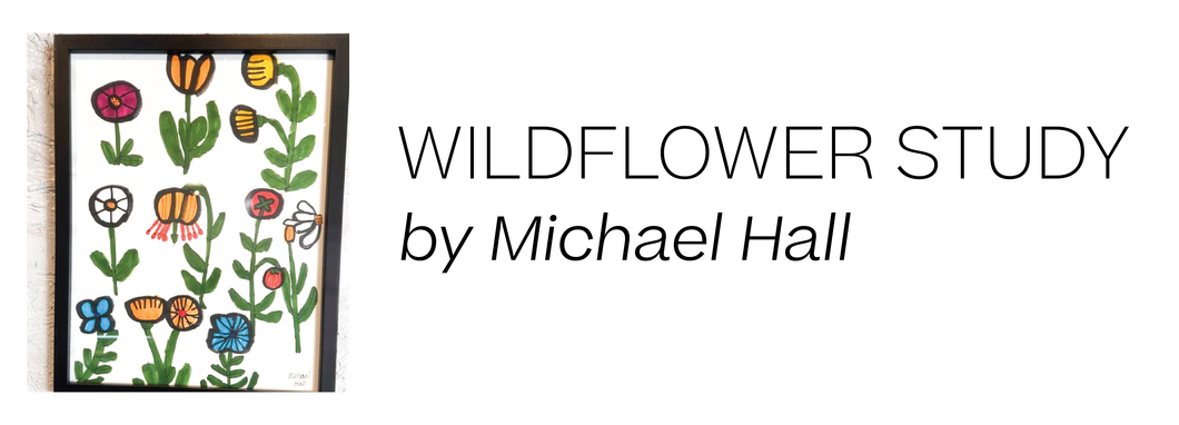Wildflower Study by Michael Hall